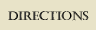 Directions